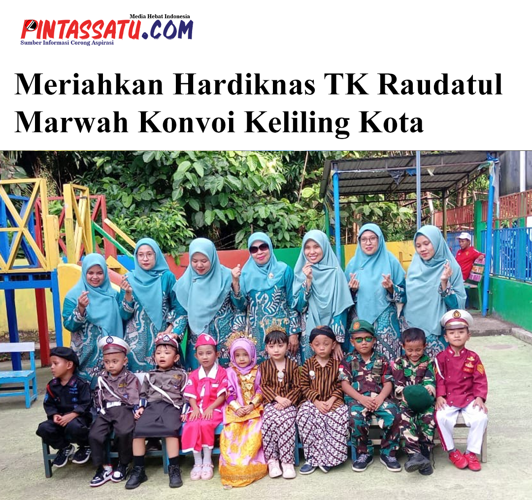 Meriahkan Hardiknas TK Raudatul Konvoi Keliling Kota web pic