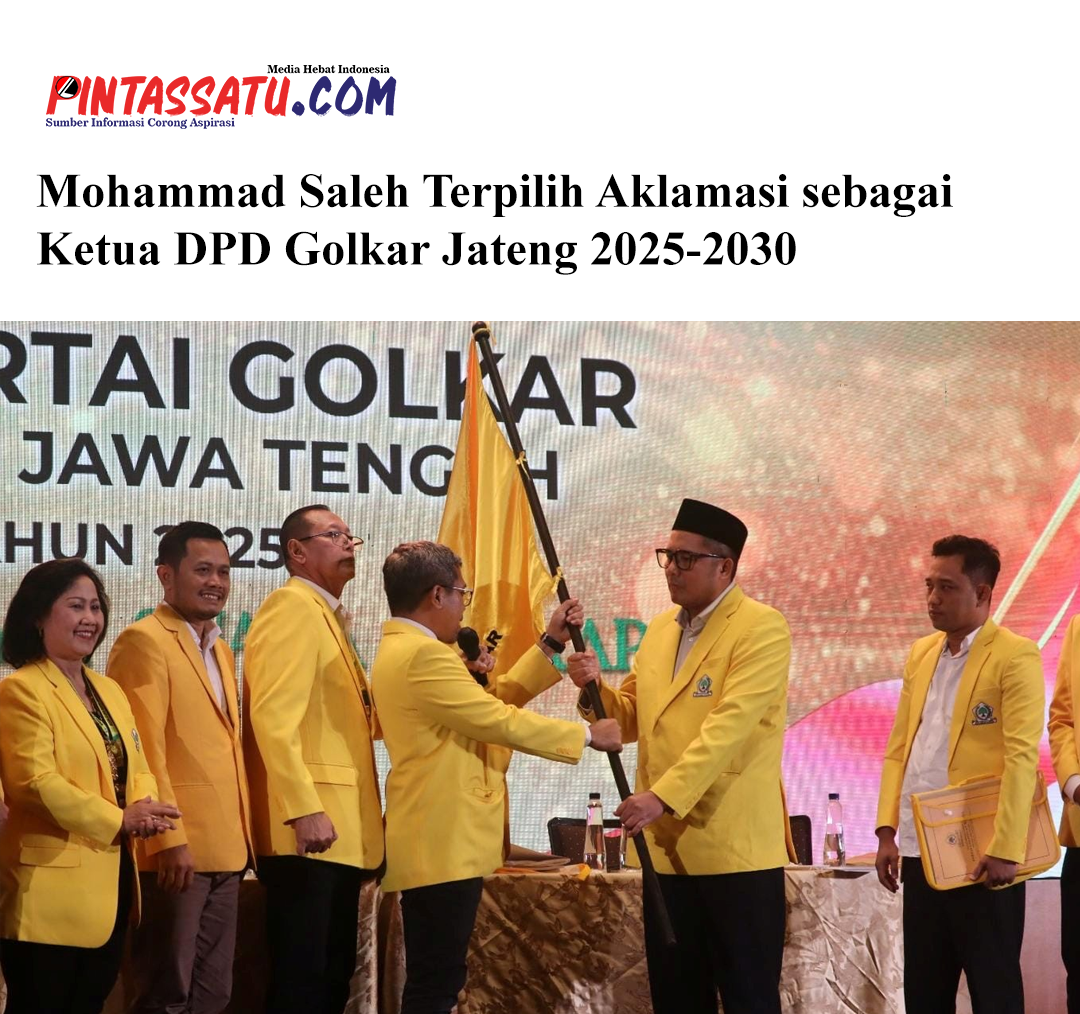 Mohammad Saleh Terpilih Aklamasi sebagai Ketua DPD Golkar Jateng 2025-2030 web pic