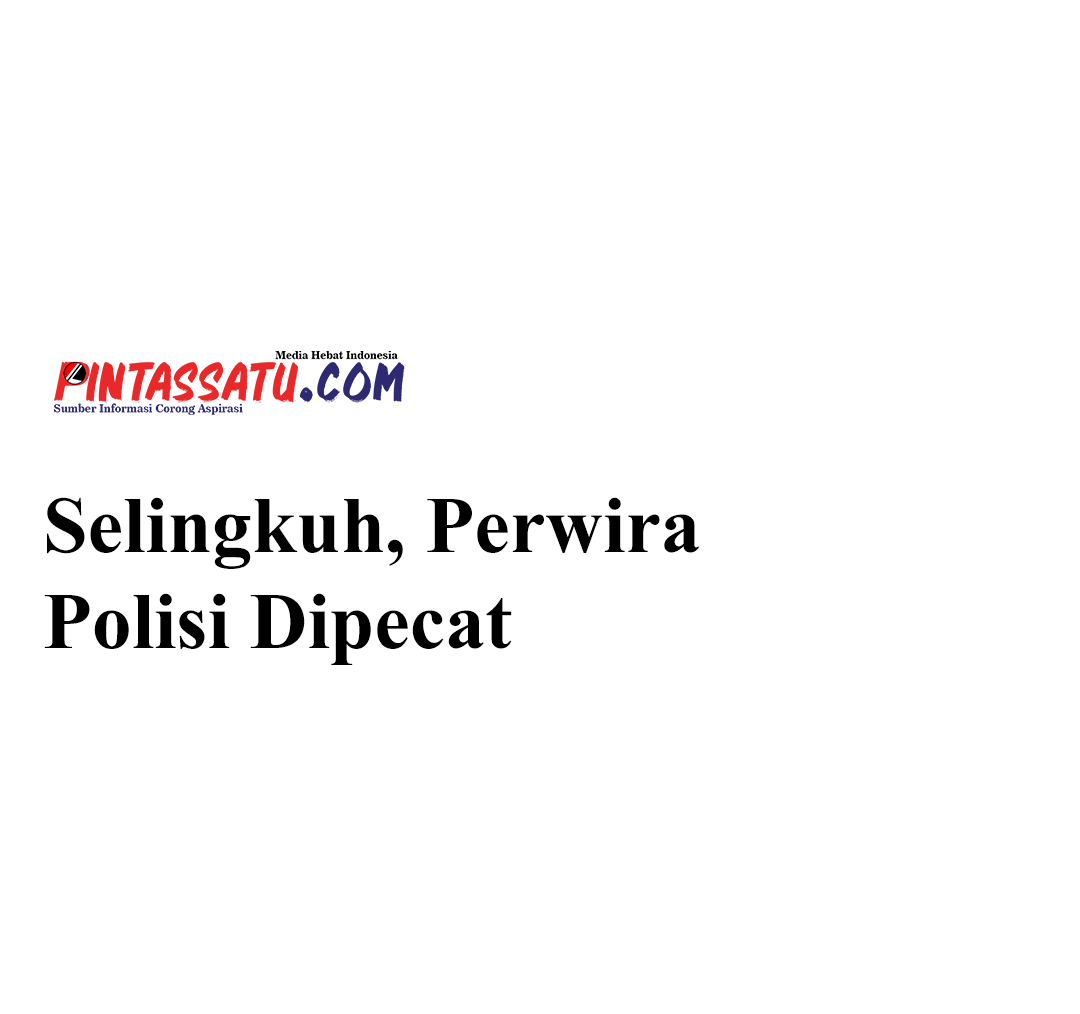 Selingkuh, Perwira Polisi Dipecat web pic